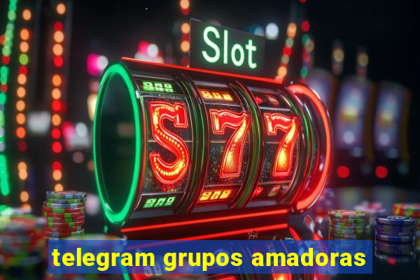 telegram grupos amadoras